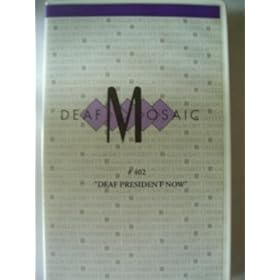 Deaf Mosaic's The Deaf President Now! Revolution Videotape [VHS]
