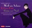 Wei� wie Schnee. Rot wie Blut. Gr�n vor Neid.: Schneewittchens wahre Geschichte