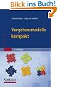Vorgehensmodelle kompakt (IT kompakt)