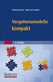 Vorgehensmodelle Kompakt (It Kompakt)