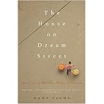 The House on Dream Street: Memoir of an American Woman in Vietnam (Adventura Books) book cover