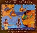 Mali to Memphis: An African-American Odyssey
