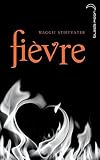 Saga Frisson - Tome 2 - Fièvre