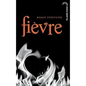 Saga Frisson - Tome 2 - Fièvre