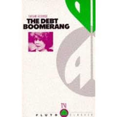 Debt Boomerang: How Third World Debt Harms Us All
