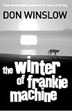 Cover of The Winter of Frankie Machine by Don Winslow 0434017078