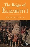 The reign of Elizabeth I