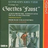 Goethes Faust Ges�nge - Freiburger Vokalensemble