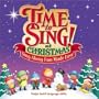 Time to Sing! at Christmas