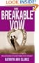 The Breakable Vow