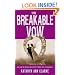 The Breakable Vow