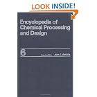 Encyclopedia of Chemical Processing and Design: Volume 6 - Calcination Equipment to... by  John J. McKetta Jr
