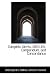 Complete Works, With Life, Compendium, and Concordance