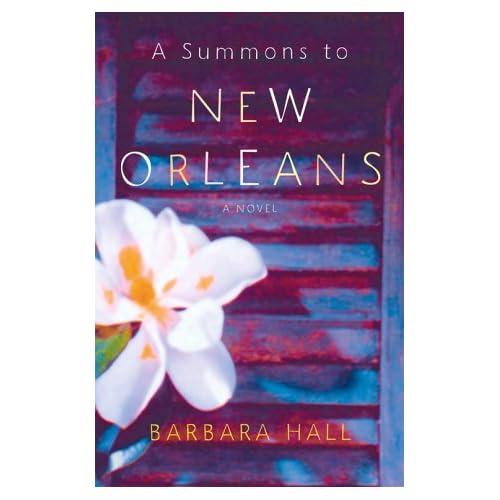 A SUMMONS TO NEW ORLEANS: A Novel