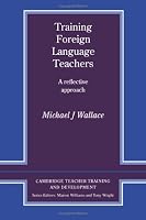 Training Foreign Language Teachers: A Reflective Approach (Cambridge Teacher Training and Development)