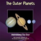 Astronomy EOA Edu-Tutor Vol. 3: The Outer Planets
