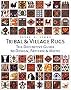 Tribal and Village Rugs: The Definitive Guide to Design, Pattern and Motif