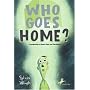 Who Goes Home?