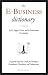 The E-Business Dictionary: EDI, Supply Chain, and E-Procurement Terminology