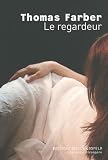 Le regardeur