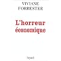 L'horreur �conomique de Viviane Forrester