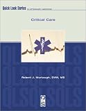 Critical Care (Quick Look in Veterinary Medicine Series) (Quick Look Series in Veterinary Medicine)