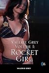 Rocket Girl: Volume I