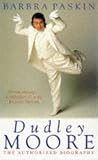 Dudley Moore: The Authorized Biography