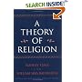 A Theory of Religion