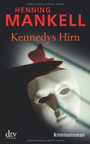 Deutscher Taschenbuch Verlag Kennedys Hirn: Roman