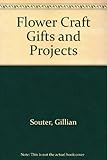 Flower craft gifts & projects