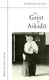 Der Geist des Aikido