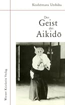 Der Geist des Aikido