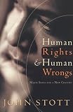 Human Rights & Human Wrongs: Major Issues for a New Century