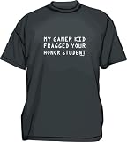 My Gamer Kid Fragged Your Honor Student Kids T Shirt 2T thru Youth XL