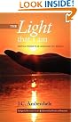 The Light That...
