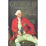 George III: A Personal History