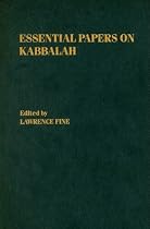 Essential Papers on Kabbalah (Essential Papers on Jewish Studies)