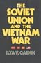 The Soviet Union and the Vietnam War