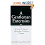A Gentleman Entertains A Guide To Making Memorable Occasions Happen