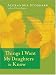 Things I Want My Daughters to Know