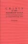 Crisis in the Arabian Gulf: An Independent Iraqi View