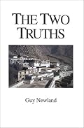 The Two Truths (Studies in Indo-Tibetan Buddhism)