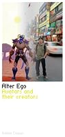Alter Ego: Avatars and their Creators
