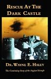 Rescue At The Dark Castle: The Continuing Story of the Stygian Triangle