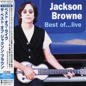 CD-Charts  Used : Best of...Live/The Next Voice You Hear: The Best of Jackson Brown