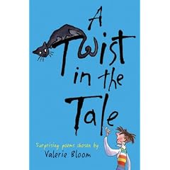 A Twist in the Tale: Surprising poems chosen by Valerie Bloom