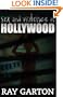 Sex and Violence In Hollywood