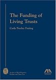The Funding of Living Trusts