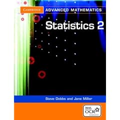 Statistics 2 for OCR (Cambridge Advanced Level Mathematics)